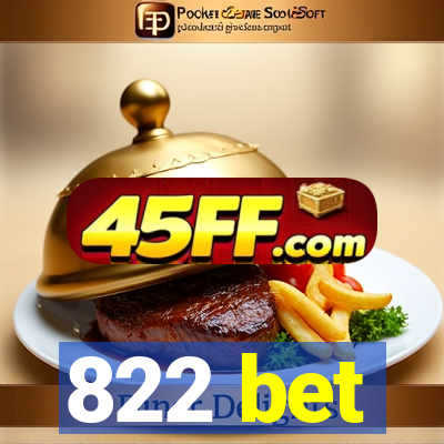 822 bet